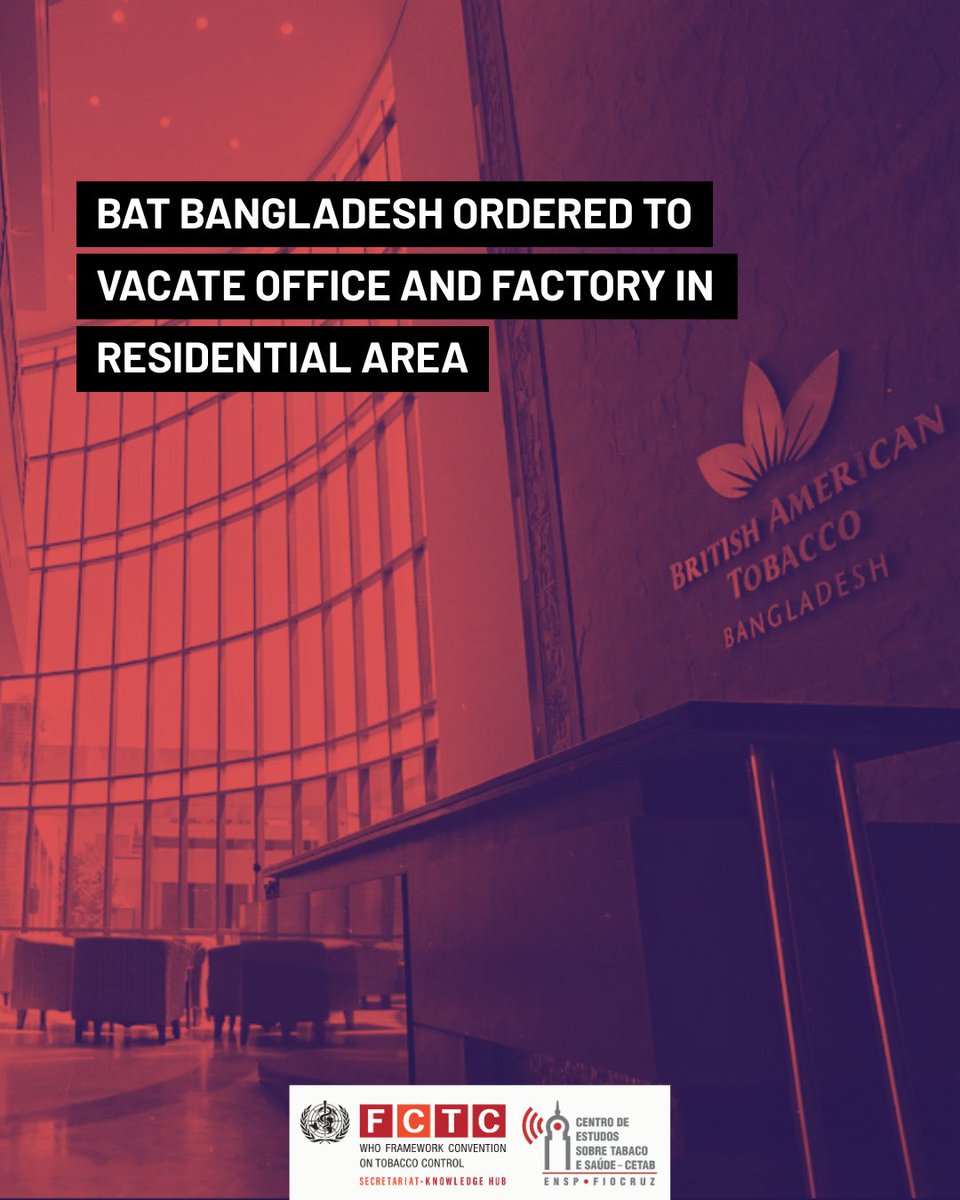 BAT Bangladesh has been ordered to vacate its head office and factory in Mohakhali, Dhaka. The Supreme Court rejected the company’s appeal to extend its land lease.

The Bangladesh Environment Movement had long called for the plant’s removal due to its impacts.
🧵