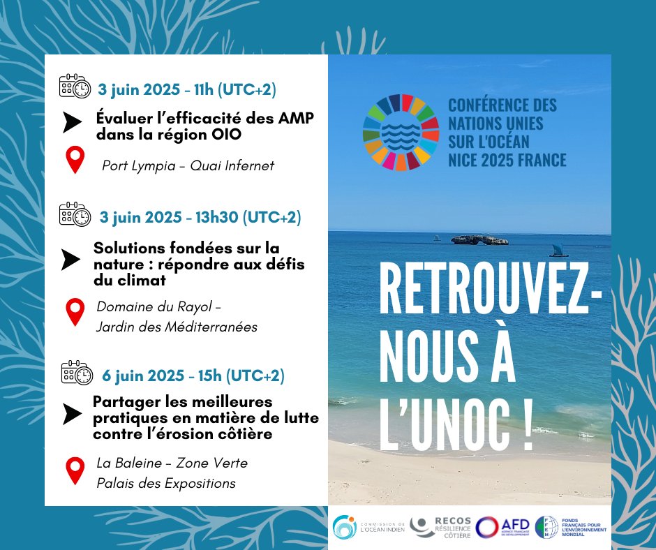 Commission de l’océan Indien COI_IOC (@commission_coi) on Twitter photo 🌊La COI à l'#UNOC2025 🇫🇷
🔎Au programme dès ce 3 juin
➡️Évaluer l'efficacité des aires marines protégées de la région océan Indien occidental 🪸
➡️Répondre aux défis du climat via les solutions fondées sur la nature🌿
🆓Entrée gratuite
🤝<a href="/AFD_France/">Agence Française de #Développement (AFD) 🇫🇷 🇪🇺</a> @FFEM_Fr #SaveOurOcean 🌊La COI à l'#UNOC2025 🇫🇷
🔎Au programme dès ce 3 juin
➡️Évaluer l'efficacité des aires marines protégées de la région océan Indien occidental 🪸
➡️Répondre aux défis du climat via les solutions fondées sur la nature🌿
🆓Entrée gratuite
🤝<a href="/AFD_France/">Agence Française de #Développement (AFD) 🇫🇷 🇪🇺</a> @FFEM_Fr #SaveOurOcean