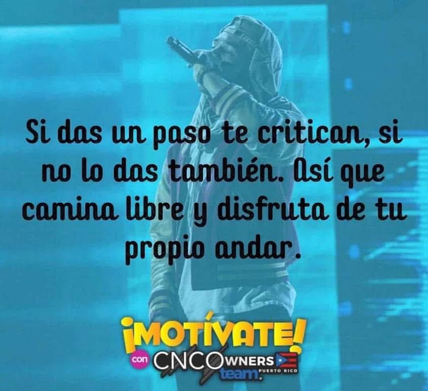 A cada ser humano le corresponde vivir sus propias experiencias de vida. No todas las vivencias ante las que se enfrenta son buenas, agradables, pero sí enriquecedoras. Sólo tú y nadie más deberás recorrer ese camino, porque es para ti, de nadie más.

Buen día #CNCOwners