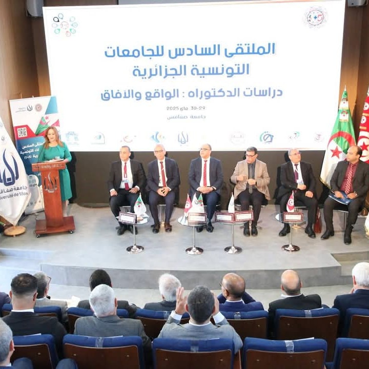 فعاليات “الملتقى السادس للجامعات التونسية والجزائرية 5 5 حول دراسات الدكتوراه 
univ-tebessa.dz/arab/14886/