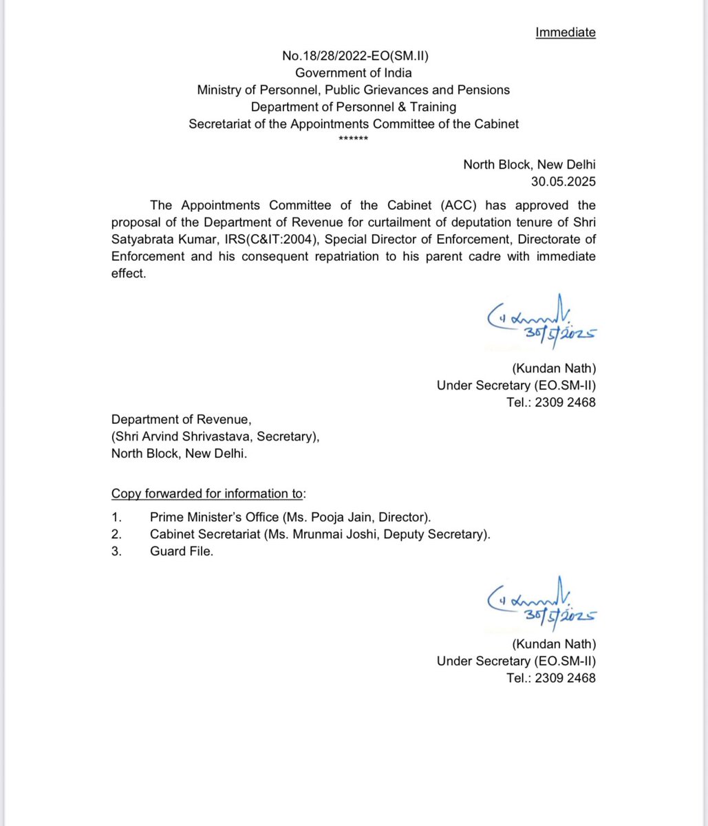 Tenure of Satyabrata Kumar, IRS in ED curtailed, repatriated to Customs.
Kumar was the blue-eyed officer of former ED Director SK Mishra. 
In 2019, Finance Ministry had ordered repatriation of Kumar but within minutes his repatriation was cancelled by SK Mishra.
Kumar is in ED