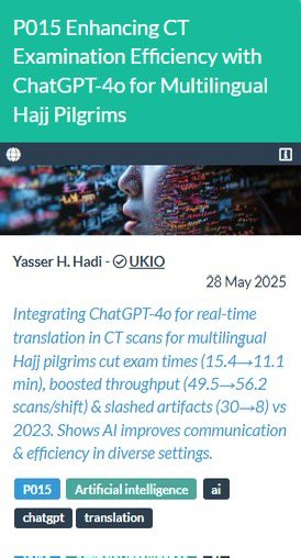 #ورقة_علمية | ✨

#مدينة_الملك_عبدالله_الطبية ممثلة في قسم الأشعة تشارك بورقة علمية متخصصة بالأشعة المقطعية.

🔹تحسين كفاءة فحص الأشعة المقطعية باستخدام الترجمة الفورية ChatGPT-4o للحجاج المتحدثين بلغات اخرى 

وذلك في المؤتمر العلمي المتخصص في مجال التصوير الإشعاعي، والمنعقد تحت