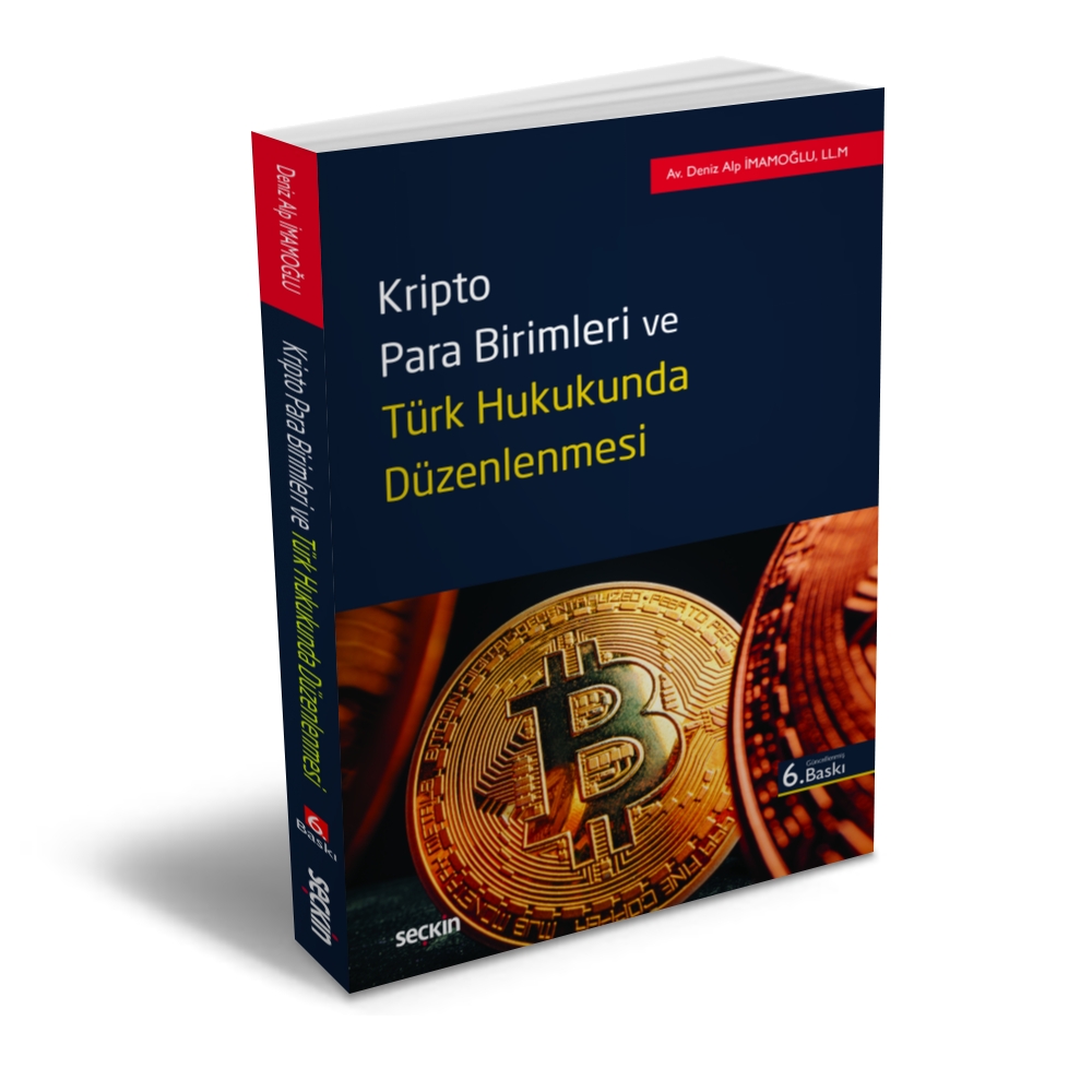Kripto Para Birimleri ve Türk Hukukunda Düzenlenmesi
Deniz Alp İmamoğlu

6. Baskı

seckin.com.tr/kitap/372840159

#seçkin #hukuk #kripto #coin #btc #sanalpara #para #yatırım #bilişimhukuku