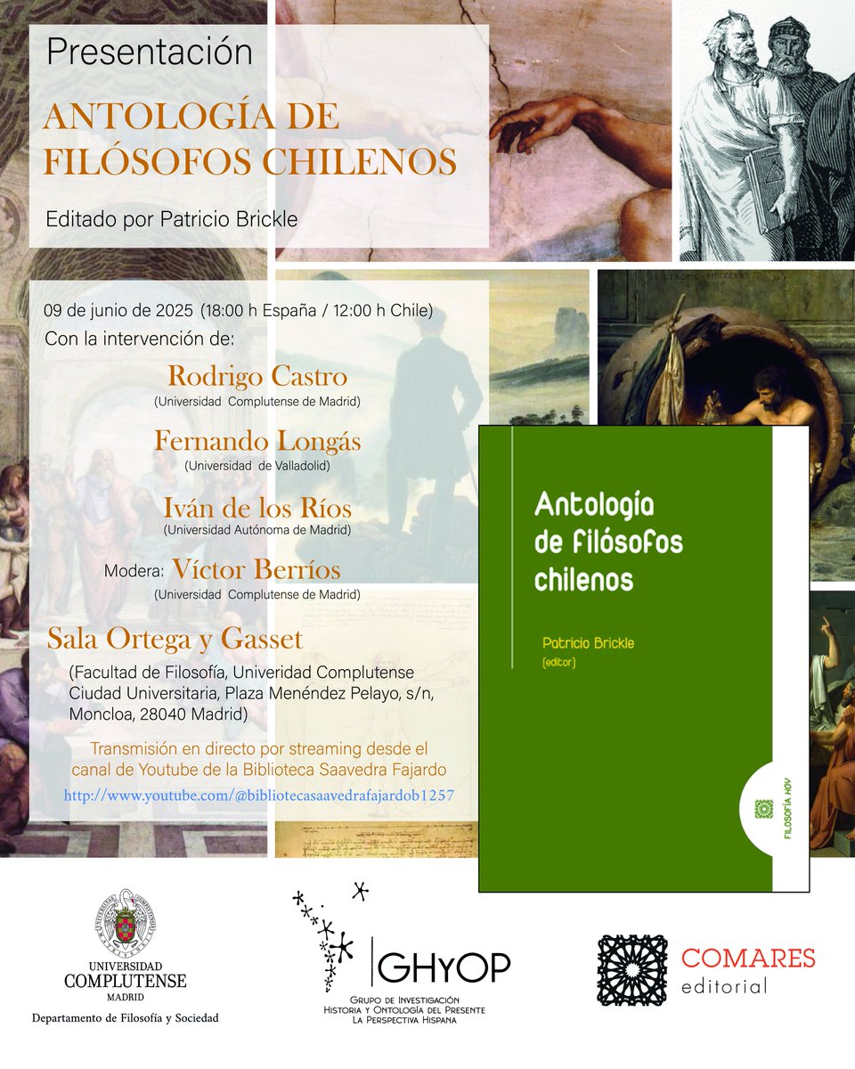 FiloSociedadUCM's tweet image. Presentación
ANTOLOGÍA DE FILÓSOFOS CHILENOS
(ed. Patricio Brickle, Comares)
🗓️9 de junio - 18 h. (España) / 12 h. (Chile)
🏠Sala Ortega y Gasset - Facultad de Filosofía UCM
Transmisión online: youtube.com/@bibliotecasaa…