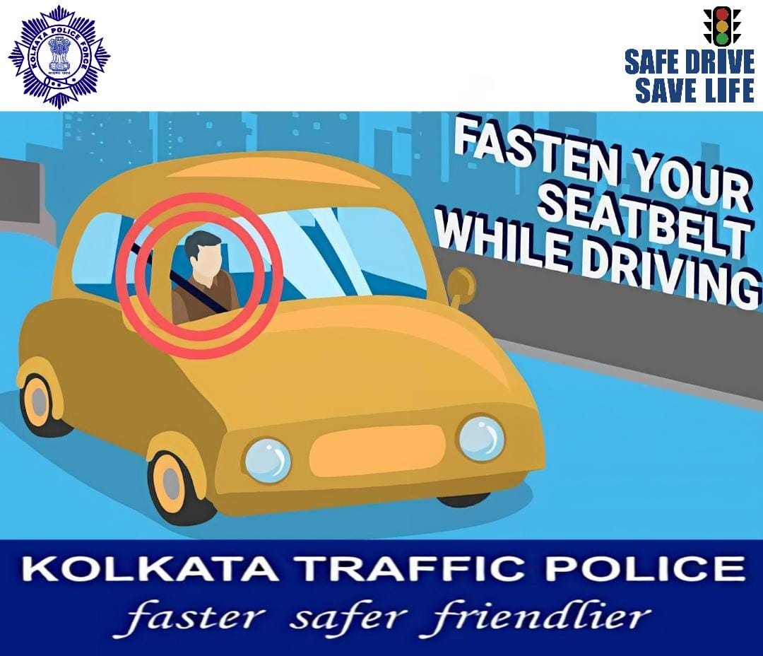Seatbelts save lives. Every seat,every ride!

#WearSeatbelt
 #FollowTrafficRules #KolkataTrafficPolice #Awareness #SafetyFirst #SafeDriveSaveLife