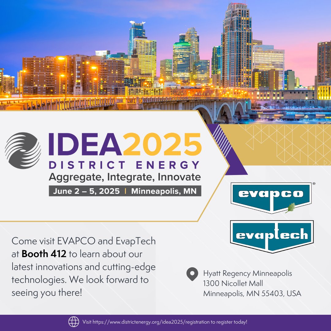 EVAPCO_Inc's tweet photo. Today’s the day! EVAPCO and EvapTech are live at IDEA2025 in Minneapolis, MN! Join us now through June 5 at Booth #412.
#EVAPCO #EvapTech #IDEA2025 #DistrictEnergy https://t.co/uU5IsRiQql