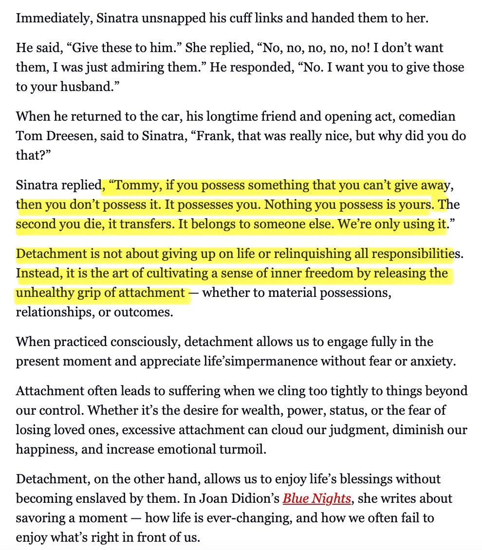 Sinatra on detachment. 

Goes for material things, sports outcomes, work outcomes, interactions with people in your daily life, etc 🎯