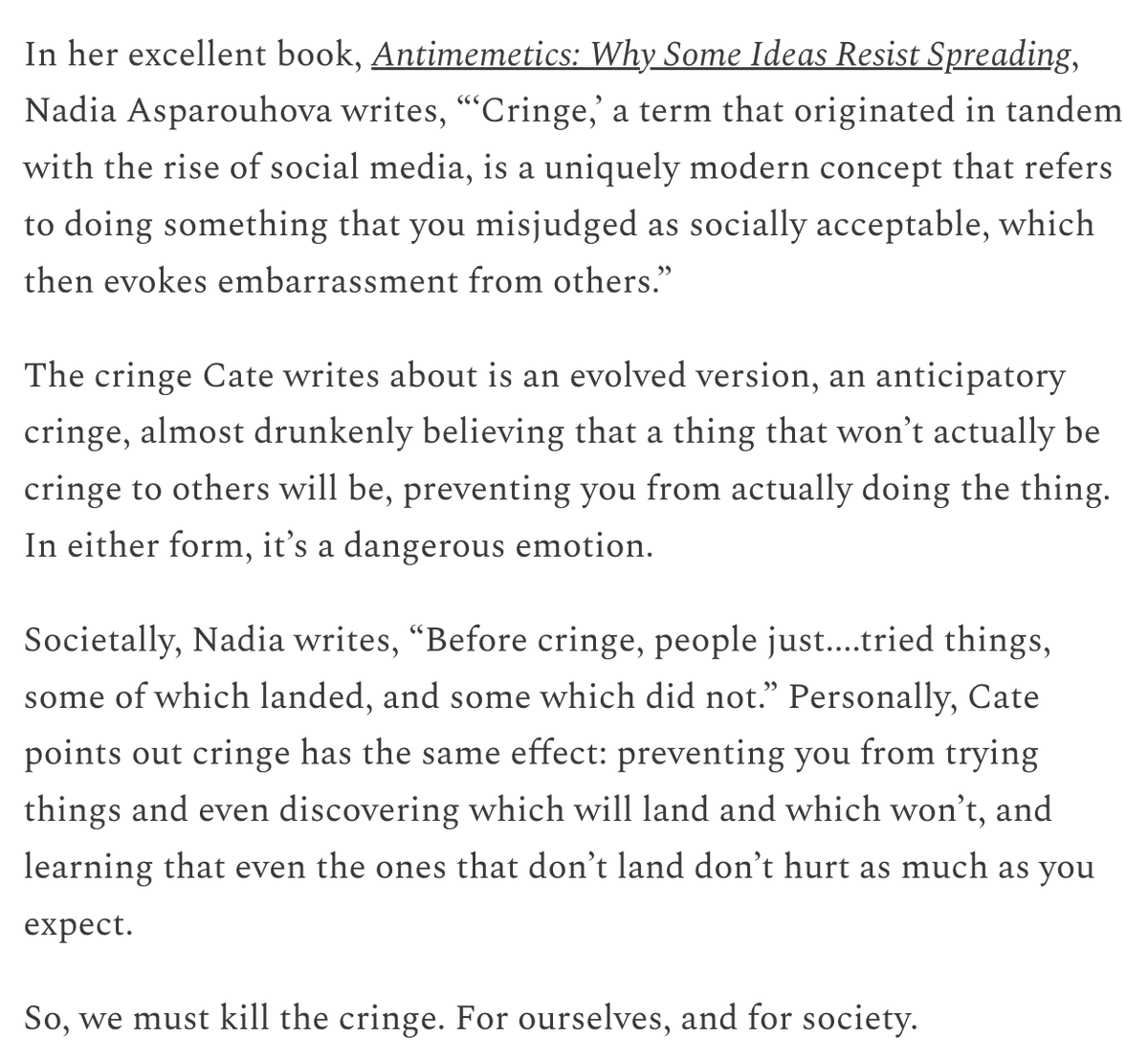 Packy McCormick (@packym) on Twitter photo I didn't realize that Cringe was a modern invention until reading <a href="/nayafia/">Nadia Asparouhova</a>'s awesome new book, Antimemetics. I didn't realize that Cringe was a modern invention until reading <a href="/nayafia/">Nadia Asparouhova</a>'s awesome new book, Antimemetics.