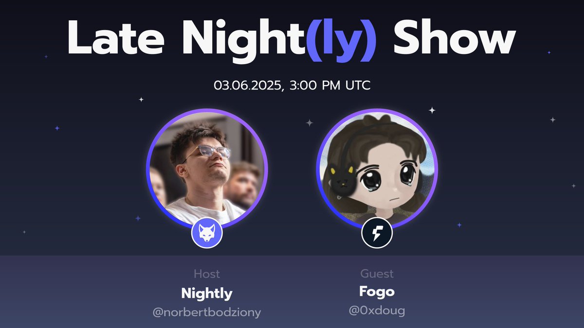 Nightly_app's tweet photo. Late Night(ly) Show this Tuesday!
🔥Featuring @0xdoug, founding contributor of @FogoChain 
 
🕒3 PM UTC
Expect:
✅Spicy takes
✅Deep dives into the Fogo
✅Probably at least one chaotic take from @norbertbodziony
Come for the vibes, stay for the wisdom✨ https://t.co/L6gQb9cm3N
