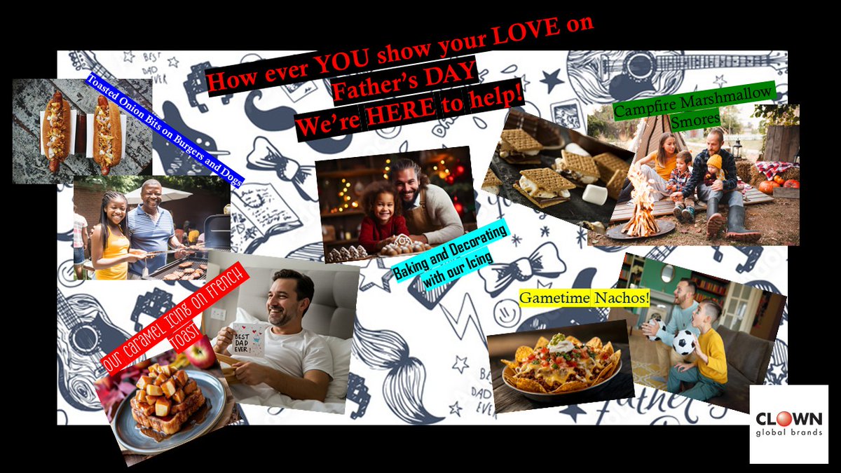 ClownGlobal's tweet photo. At Clown Global Brands, we love being a part of YOUR family. Happy Father's Day. Celebrate YOUR way!
 #smores #fathersday #dads #grilling #marshmallows #shelfstable #icing #tortillachips #nachos #brunch #campinglife https://t.co/gVCJw2JbPR