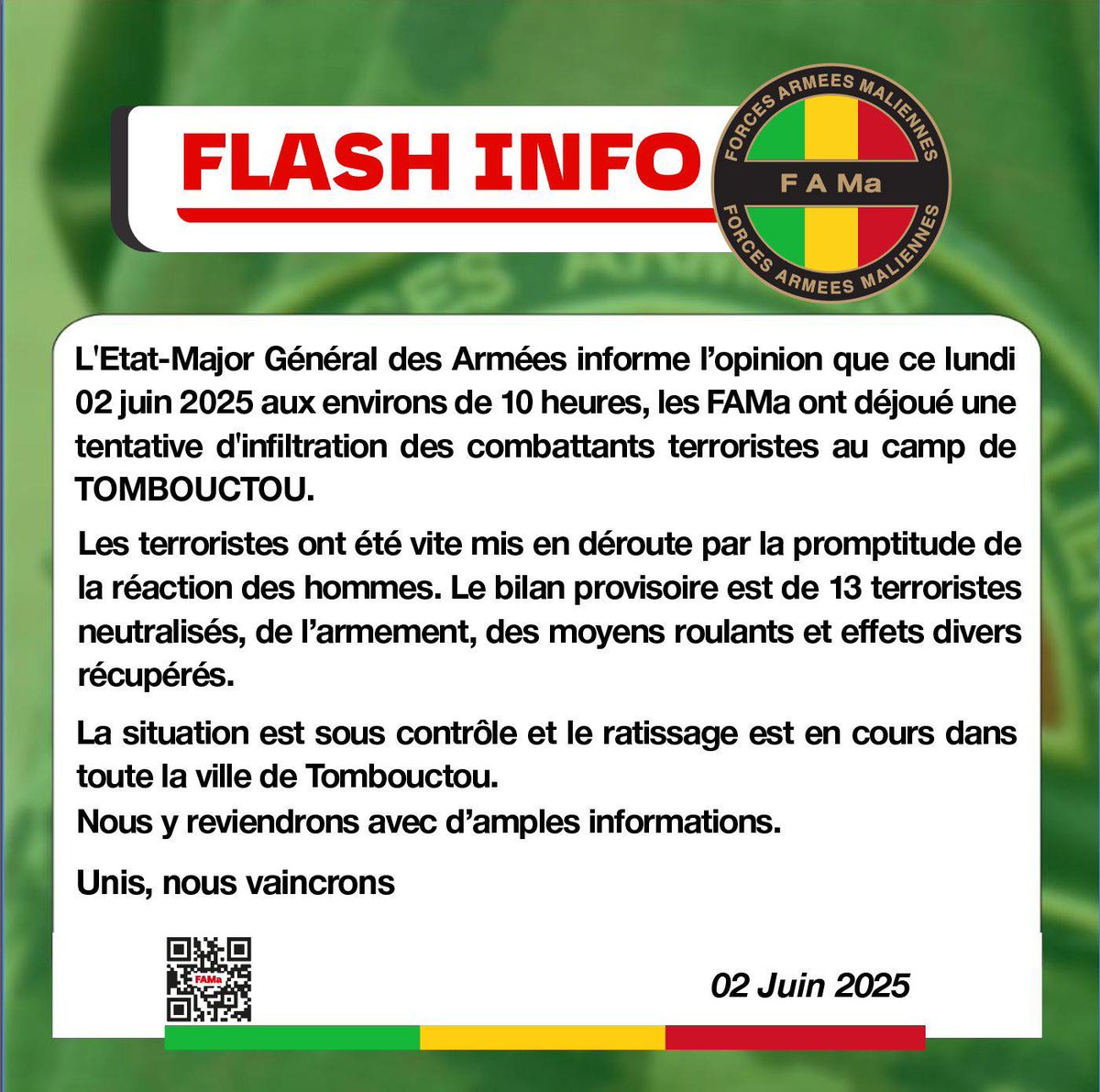 Sahel_Maps's tweet photo. #Mali #Flash #Security 
L'Etat-Major Général des Armées informe l'opinion que ce lundi
02 juin 2025 aux environs de 10 heures, les FAMa ont déjoué une tentative d'infiltration des combattants terroristes au camp de TOMBOUCTOU.

Source : @DirpaFa https://t.co/fwkCw6HPe7
