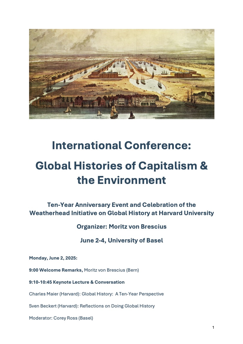 MoritzBrescius's tweet image. Truly exciting conference going on in Basel: “New Global Histories of Capitalism & the Environment”! It also celebrates the tenth anniversary of the Weatherhead Initiative on Global History at Harvard. Stay tuned for the publication