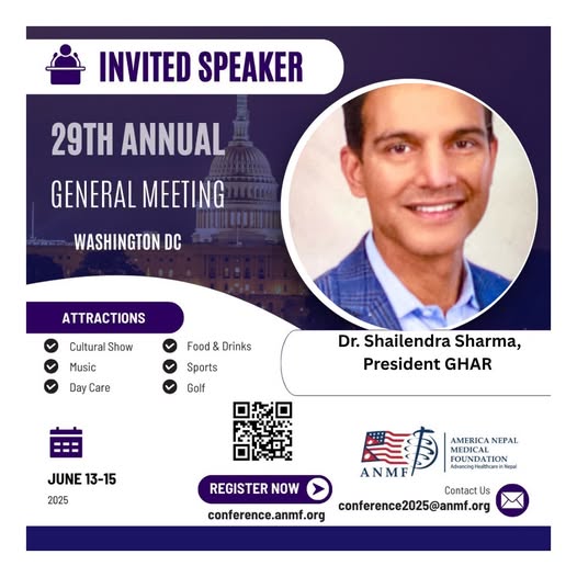 Our Co-Founder and President  Dr. Shailendra Sharma, will be a participant in the roundtable: “Uniting Diaspora to Advance Healthcare in Nepal.” He will highlight GHAR’s critical work in advocating for the health of Nepali migrant workers. 
To register: anmf.org