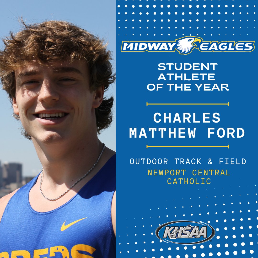 KHSAA Main (@khsaa) on Twitter photo Congratulations to the 2025 Midway University/KHSAA Outdoor Track & Field Student-Athlete of the Year – Charles Matthew Ford (Newport Central Catholic)
<a href="/MidwayUniv/">Midway University</a>
#khstr #KHSAAProudPartner Congratulations to the 2025 Midway University/KHSAA Outdoor Track & Field Student-Athlete of the Year – Charles Matthew Ford (Newport Central Catholic)
<a href="/MidwayUniv/">Midway University</a>
#khstr #KHSAAProudPartner