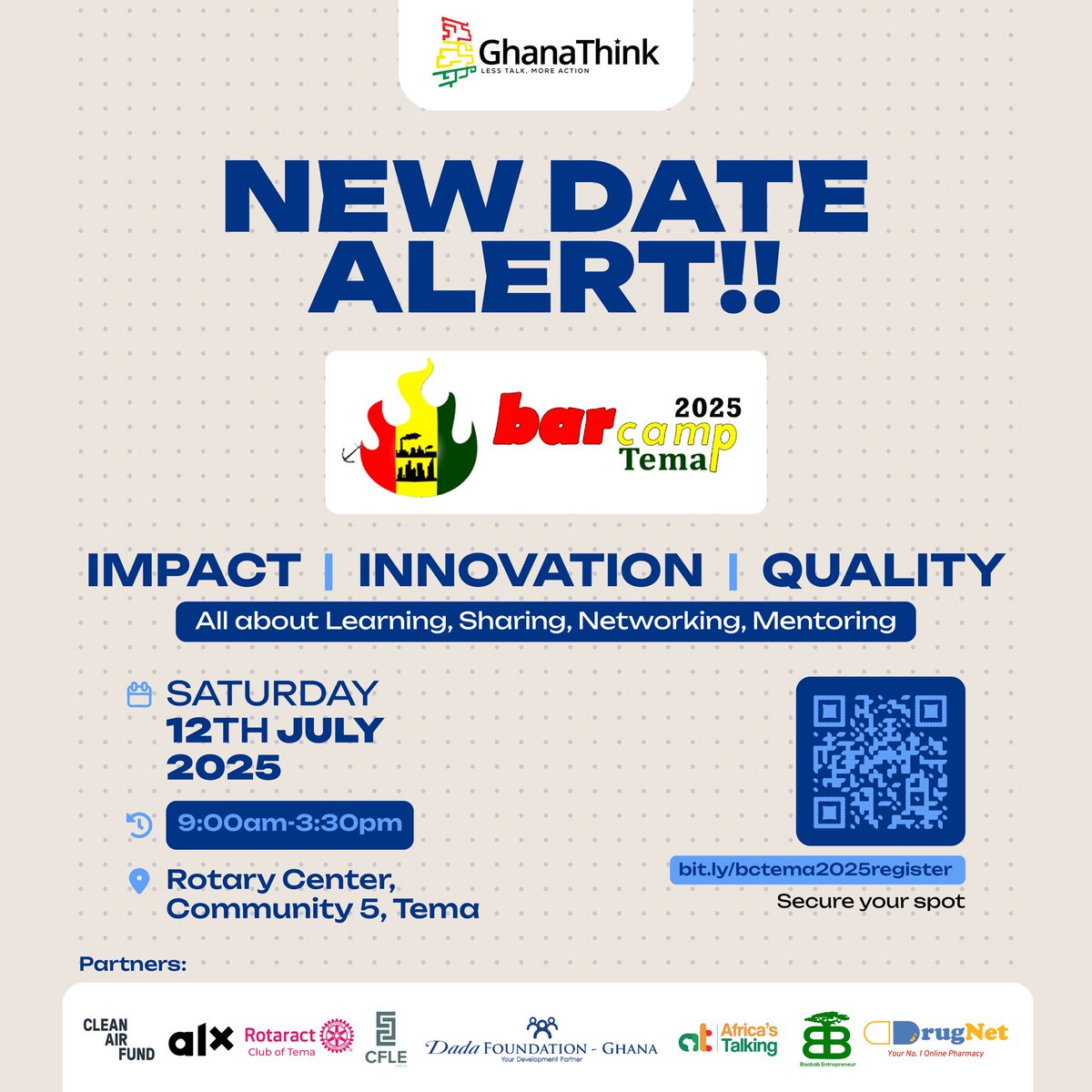 @Barcamptema 2025 is on NOW...

📅 Date: Saturday, 12th July, 2025

📍 Venue: Rotary Center, Tema

⏰ Time: 9:00 AM - 3:30 PM

💵 Rate: Free

🎯 Theme: Impact | Finance | Quality

🍽 Free snack + lunch! 😋

🔗 Click here to register: bit.ly/bctema2025regi…

#bctema #network