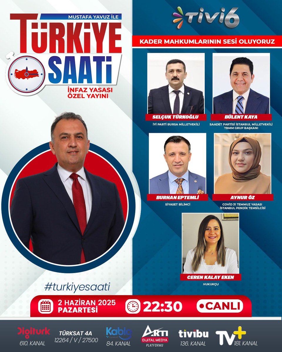 Türkiye Saati bu akşam Tivi6 ekranlarında!
Kader mahkumlarının ve 31 Temmuz covid yasası mağdurlarının sesi olacağız 

<a href="/avbulentkaya/">BÜLENT KAYA</a> <a href="/CerenKalay/">ceren kalay</a> 
<a href="/YS_Turkoglu/">Selçuk Türkoğlu</a> <a href="/BurhanEptemli/">BURHAN EPTEMLİ</a> 
Aynur Öz

⏰ Saat: 22.30
🗓️ Tarih: Pazartesi 
📍 Yer: Ankara

#31TemmuzCovidYasasıMağdurları