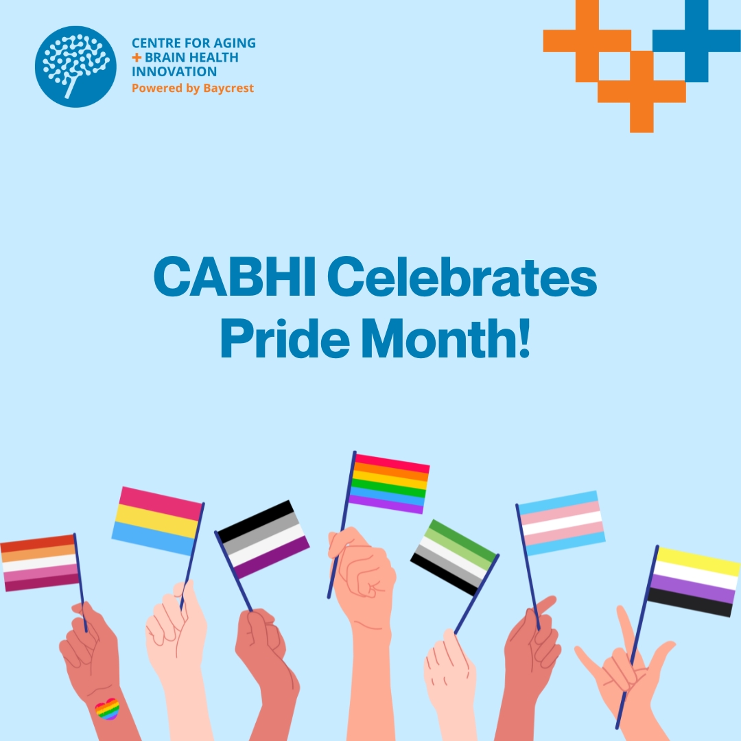 🌈 During the month of June, CABHI, powered by <a href="/Baycrest/">Baycrest</a>, celebrates Pride Month! 
 
CABHI recognizes the importance of brain health for all. One of our cross-cutting themes—Diversity, Accessibility, and Health Equity—ensures that aging and brain health needs are addressed and