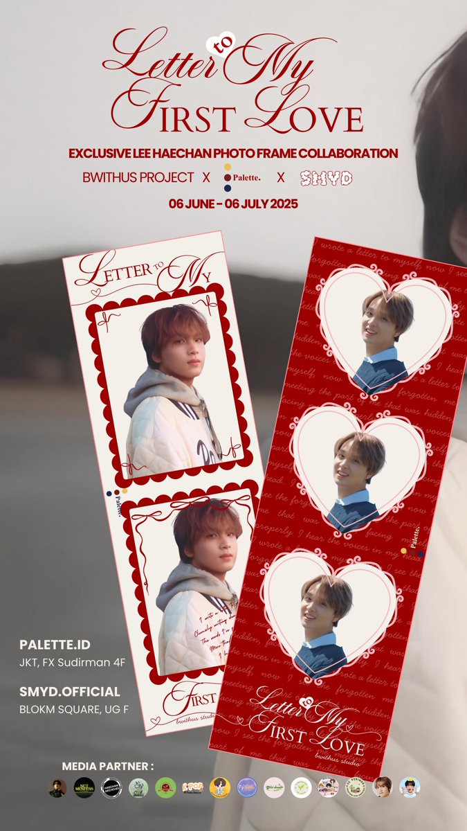 palette__id's tweet photo. 💌 𝓛𝙚𝙩𝙩𝙚𝙧 𝓽𝙤 𝓜𝔂 𝓕𝙞𝙧𝙨𝙩 𝓛𝙤𝙫𝙚 

✨ Haechan Bday PHOTOBOOTH EVENT by @Bwithusstudio

🗓️ 6 June 25 - 6 July 25
📍FX Sudirman, Jakarta

💰IDR 29k for 1 frame *excl ppn

#paletteidjkt https://t.co/9QsCQl7dQt