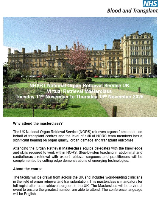 Attention Surgeons, Theatre staff, Nurses, Intensivists, CLODs, ACCPs and Specialist Nurses in organ donation, &amp; Transplant Coordinators.  PLEASE SHARE this opportunity. 
REGISTRATIONS ARE LIVE for the NHS Blood and Transplant National Organ Retrieval Service Virtual Masterclass