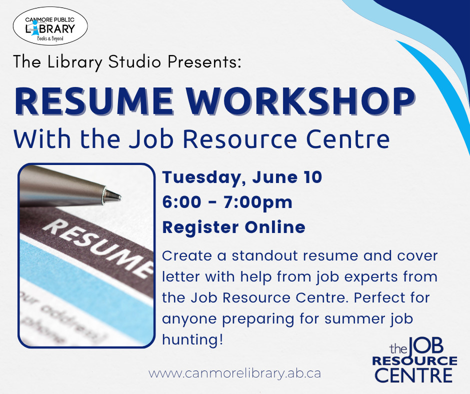 📣 Library Studio Presents: Resume Workshop 💼
Get job-ready for summer with expert tips from the Canmore Job Resource Centre!

📅 June 10 | 🕕 6–7 PM 📍 Canmore Library 🖊️ Register now—space is limited!

#CanmoreLibrary #ResumeHelp #JobReady #SummerJobs #CanmoreEvents