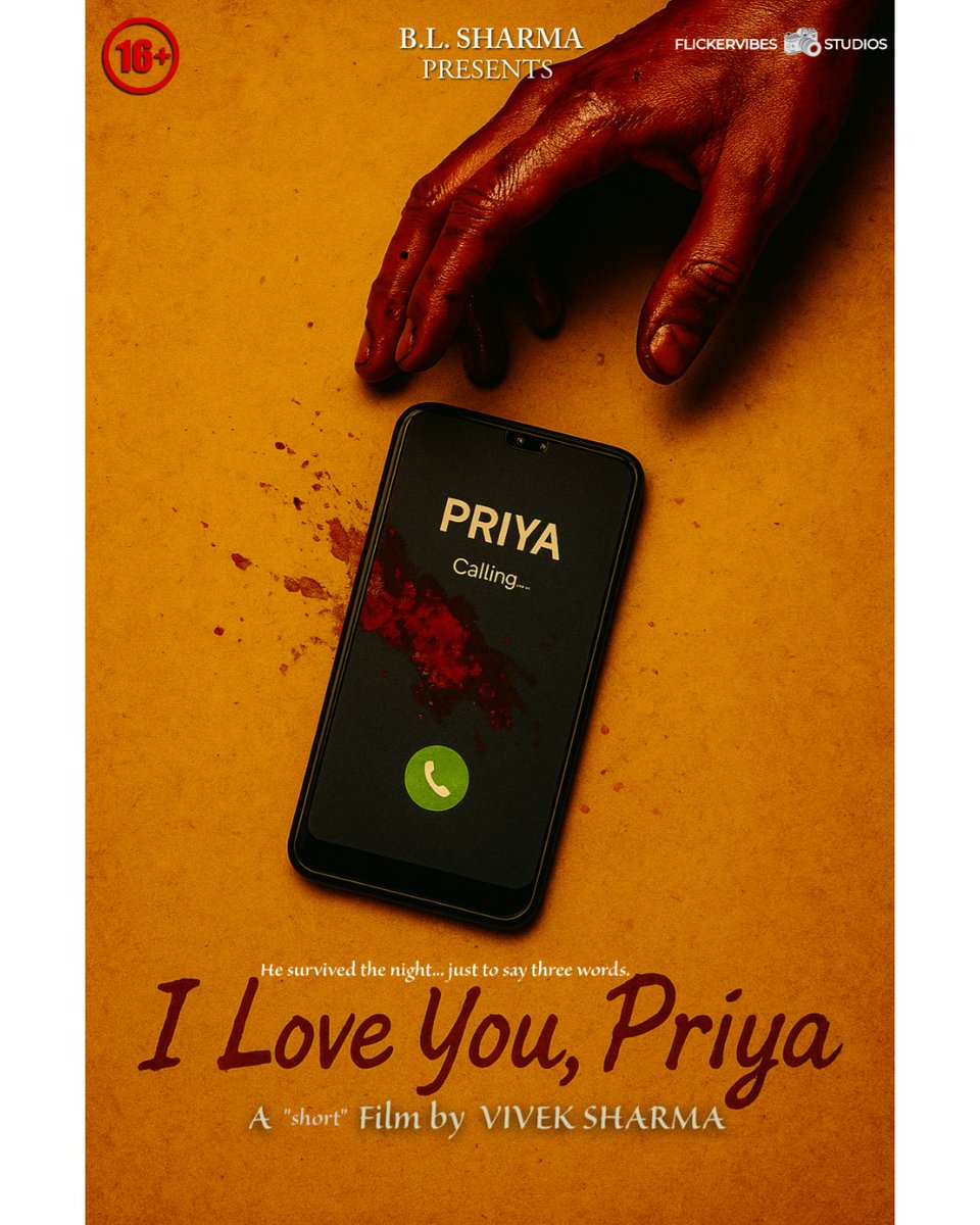 Flickervibes_'s tweet photo. 🩸 The phone rang. But he answered too late.
A story of blood, silence... and three final words.
🎬 आई लव यू, प्रिया — Trailer drops 5th June

#ShortFilm #ComingSoon #Thriller #ILoveYouPriya #IndianCinema #IndieFilm #FilmPosterReveal https://t.co/vKyEhTWpgH