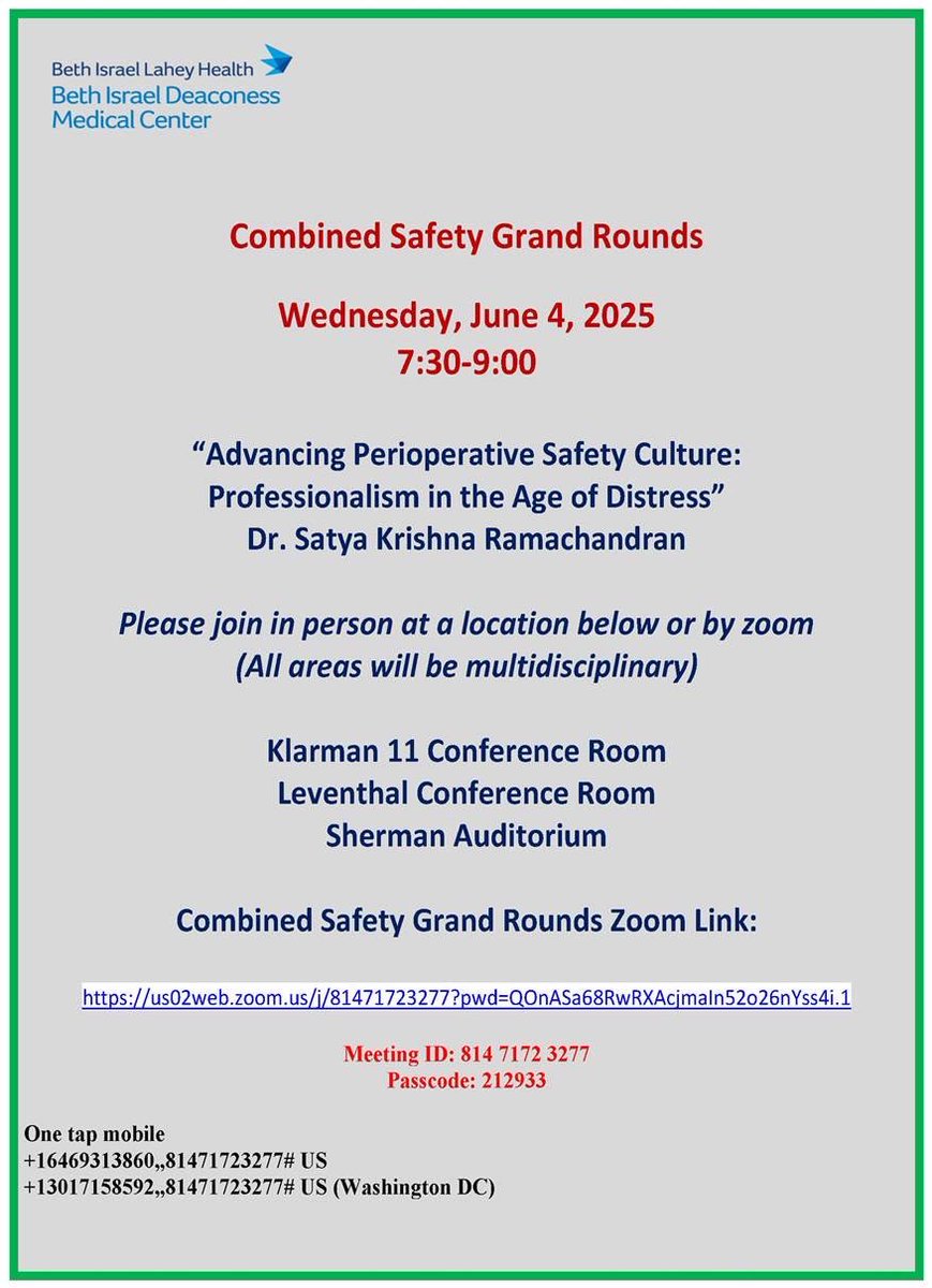 BIDMCSurgery's tweet image. For Surgical Grand Rounds on Wednesday, 6/4, we will be joined by Dr. Satya Krishna Ramachandran on Advancing Perioperative Safety Culture: Professionalism in the Age of Distress.
To virtually join, email rbeijer@bidmc.harvard.edu for more details.
#BIDMC #Grandround