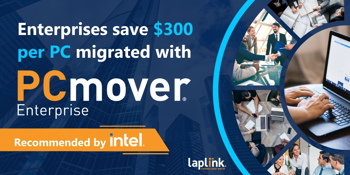 Laplink's tweet image. When IT is asked to do more with less, every minute—and every dollar—matters.
Intel reports that automating PC refresh projects with PCmover Enterprise can save hundreds of dollars per device in labor, downtime, and support.
Full Intel article here: hubs.la/Q03lSBCC0