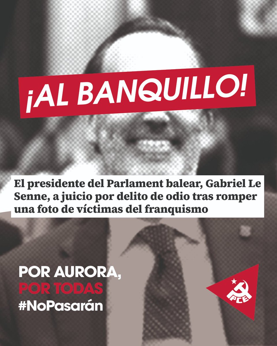 elpce's tweet photo. Hace un año denunciamos a Le Senne por romper la foto de Aurora Picornell y de las Roges del Molinar, torturadas, violadas y asesinadas por falangistas.

Hoy hemos conocido que se sentará en el banquillo  acusado de un delito de odio.

Por Aurora, por todas #NoPasarán🔻✊ https://t.co/xCSJoGisYl