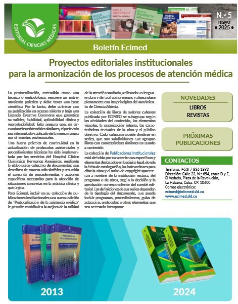 📣Publica <a href="/EEcimed/">Editorial Ciencias Médicas- Ecimed</a> su boletín No. 5 de 2025 y dedica su editorial a valorar la integración de los proyectos editoriales institucionales para la armonización de los procesos de atención médica. 

Vea más 👉encr.pw/R7Hll