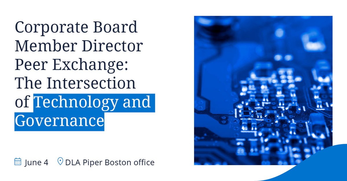 DLA Piper is proud to sponsor the Corporate Board Member Director Peer Exchange: The Intersection of Technology and Governance.

Learn more and register here: spr.ly/6018NCxHy

#CorporateGovernance #BoardLeadership #EmergingTech #AIrisks
