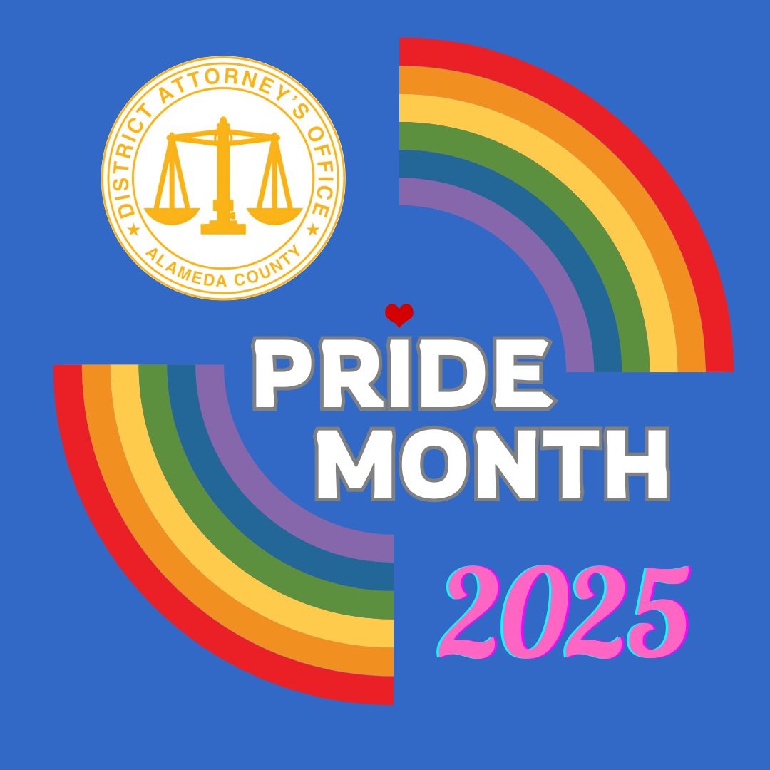 Happy Pride Month!

During Pride, we recognize the history, acknowledge the courage, and celebrate the beauty of the LGBTQ+ community. #PrideMonth2025 #AlamedaCountyDA