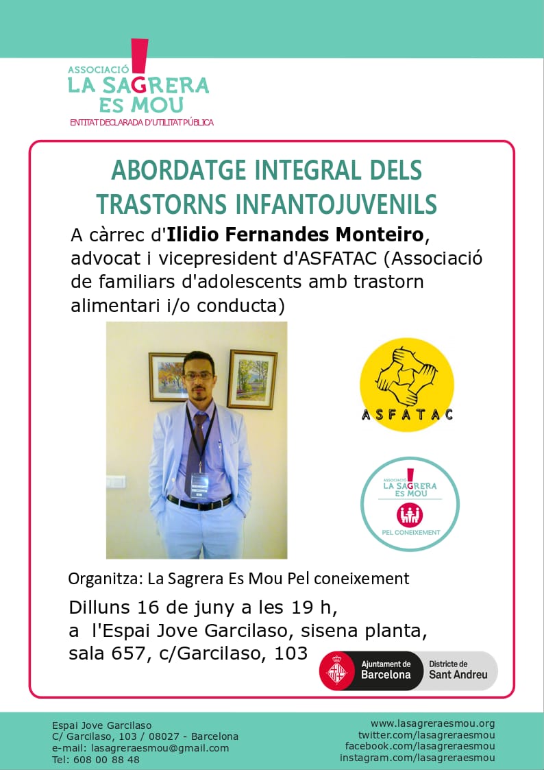 📢 Xerrada sobre Trastorns Infantojuvenils 📢

💡 Abordatge integral dels trastorns infantojuvenils

👨‍⚖️ A càrrec de Ilidio Fernandes Monteiro, advocat i vicepresident d’ASFATAC

📅 Dilluns 16 de juny

⏰ 19:00 h

📍 Espai Jove Garcilaso, 6a planta, sala 657 (c/Garcilaso, 103)