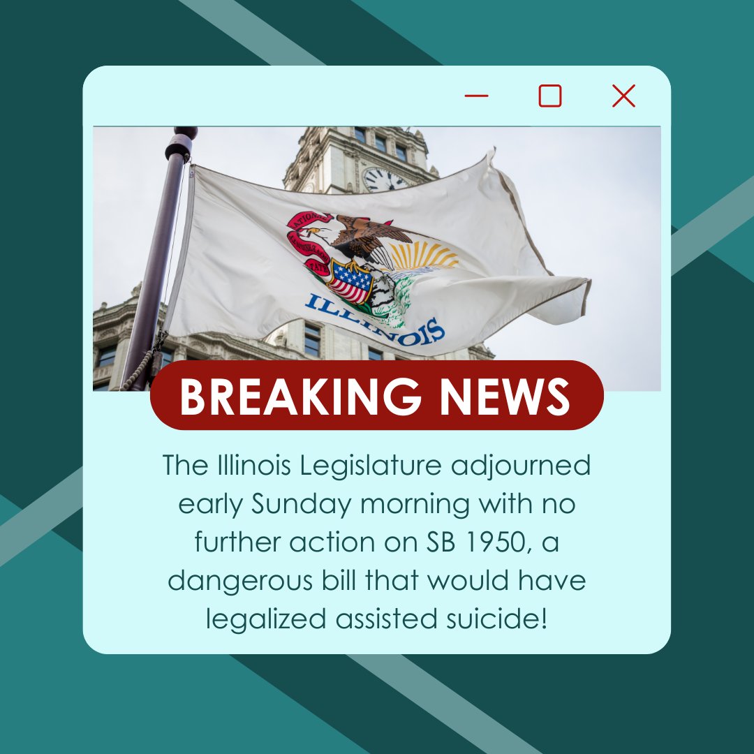 The tremendous work done by our Illinois coalition prevented a vote from occurring to legalize assisted suicide. We are so impressed with their tireless efforts! 

While the fight is never over, we are grateful that lives of vulnerable patients are still protected in Illinois.