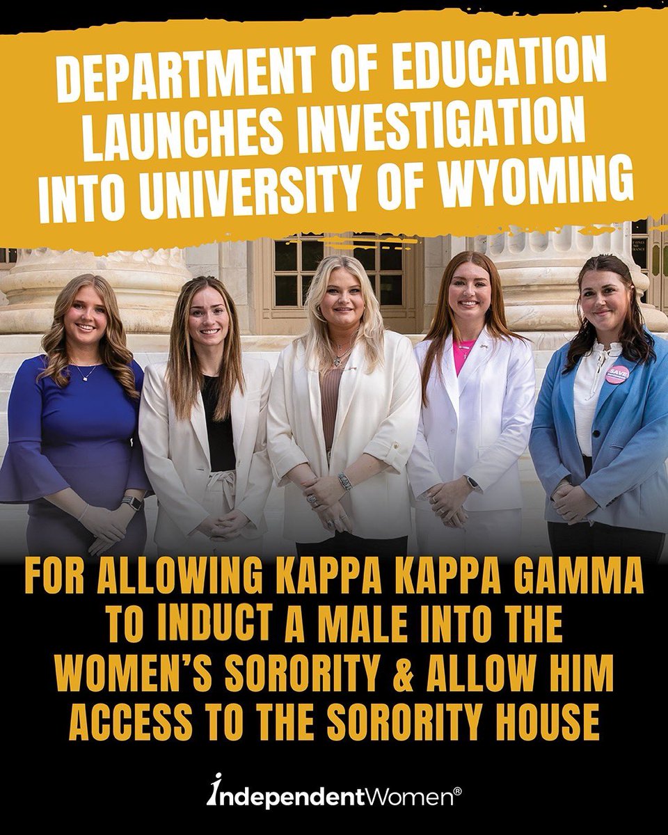 Independent Women's Forum (@iwf) on Twitter photo 🚨 BREAKING: New Title IX investigation launched into the University of Wyoming after a male joined Kappa Kappa Gamma.
KKG sorority sisters <a href="/allie_coghan/">Allie</a>, <a href="/JayWestenbroek/">Jaylyn Westenbroek</a>, <a href="/h_holtmeier/">Hannah Holtmeier</a>, + <a href="/MadelineRamar/">Madeline Ramar</a> have fought long & hard to protect women’s spaces.
Thank you, <a href="/usedgov/">U.S. Department of Education</a>! 🚨 BREAKING: New Title IX investigation launched into the University of Wyoming after a male joined Kappa Kappa Gamma.
KKG sorority sisters <a href="/allie_coghan/">Allie</a>, <a href="/JayWestenbroek/">Jaylyn Westenbroek</a>, <a href="/h_holtmeier/">Hannah Holtmeier</a>, + <a href="/MadelineRamar/">Madeline Ramar</a> have fought long & hard to protect women’s spaces.
Thank you, <a href="/usedgov/">U.S. Department of Education</a>!