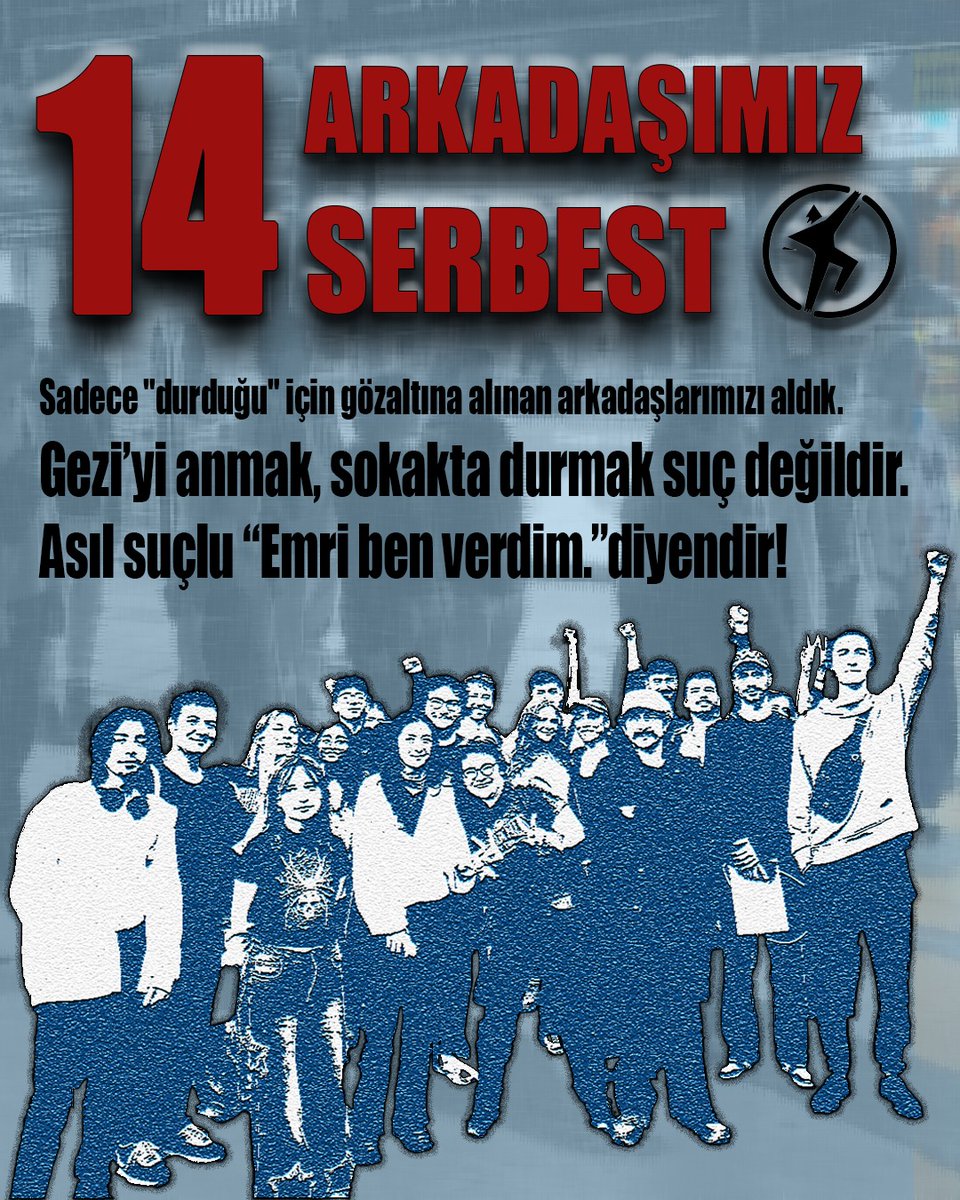 14 sıra arkadaşımızı aldık!

Gezi Direnişi'ni anmak için sokakta sadece "duran" arkadaşlarımız değil, "Emri ben verdim." diyen suçludur.

Gözaltılarla, işkencelerle ve baskılarla yılmayız! Ali İsmail olur, Ethem olur, Berkin ve binlercesi olur yığılırız meydanlara!