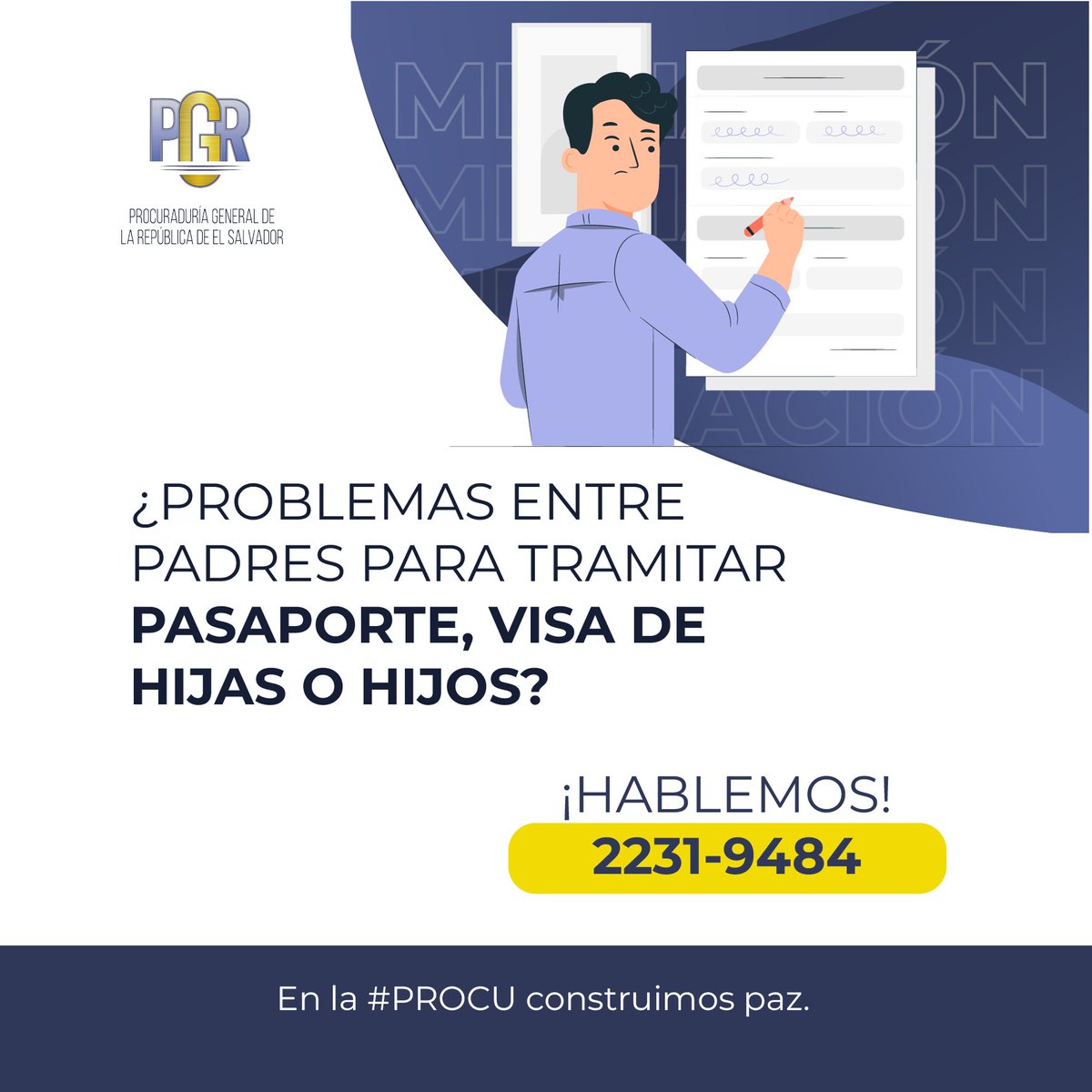 PGR_SV's tweet photo. ¿Tienes un conflicto con la MADRE o PADRE de tu hijo o hija y no sabes cómo resolverlo? ¡HABLEMOS!, visítanos en la Unidad de #MEDIACIÓN de la #PROCU más cercana a tu domicilio o llámanos a nuestro Centro de Atención Virtual CAVAL al: 2231-9484 https://t.co/ILXixyBB2A