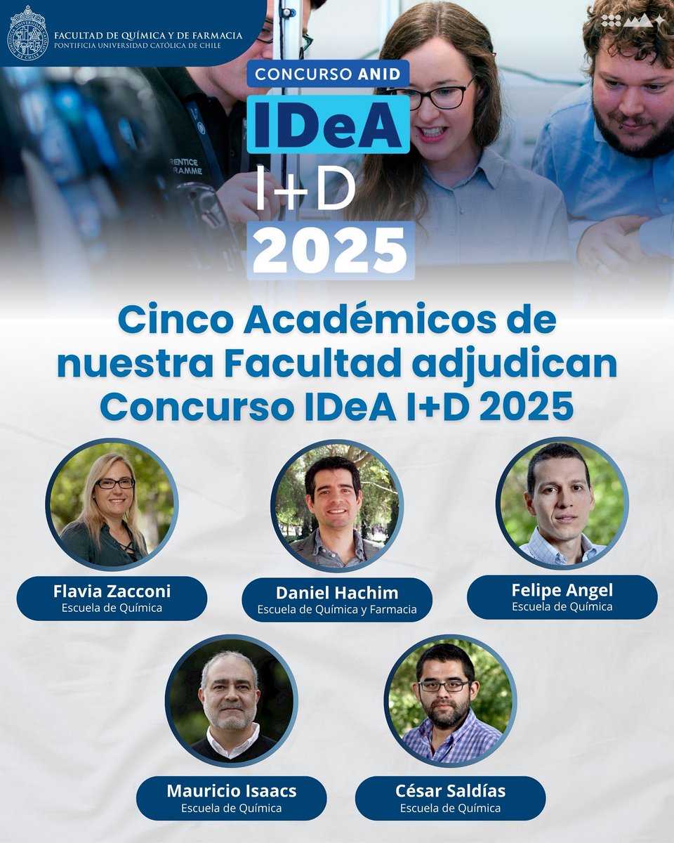Dipog_FQF's tweet photo. 🎉 ¡Orgullo UC!
5 académic@s de la Facultad de Química y de Farmacia se adjudicaron fondos del concurso IDeA I+D 2025 de @ANID_cl 👏

De los 18 proyectos ganados por Universidad Católica , 5 pertenecen a nuestra Facultad. ¡Ciencia aplicada con impacto real! 🔬✨
#IDeA2025 #dipog https://t.co/tzsqCvqDTm
