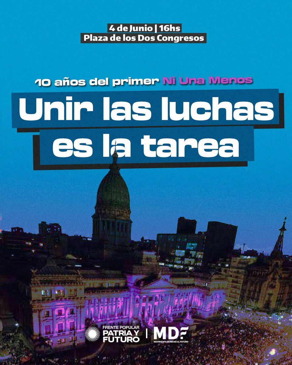 PatriayFuturoAR's tweet photo. UNIR LAS LUCHAS ES LA TAREA.

A diez años del primer #NiUnaMenos,  redoblemos la apuesta: La salida SIEMPRE es colectiva 💜

En unidad para defender los derechos, la Patria y el futuro de nuestro pueblo.

4J todxs a Congreso 🇦🇷 https://t.co/uZkn3mIRpC