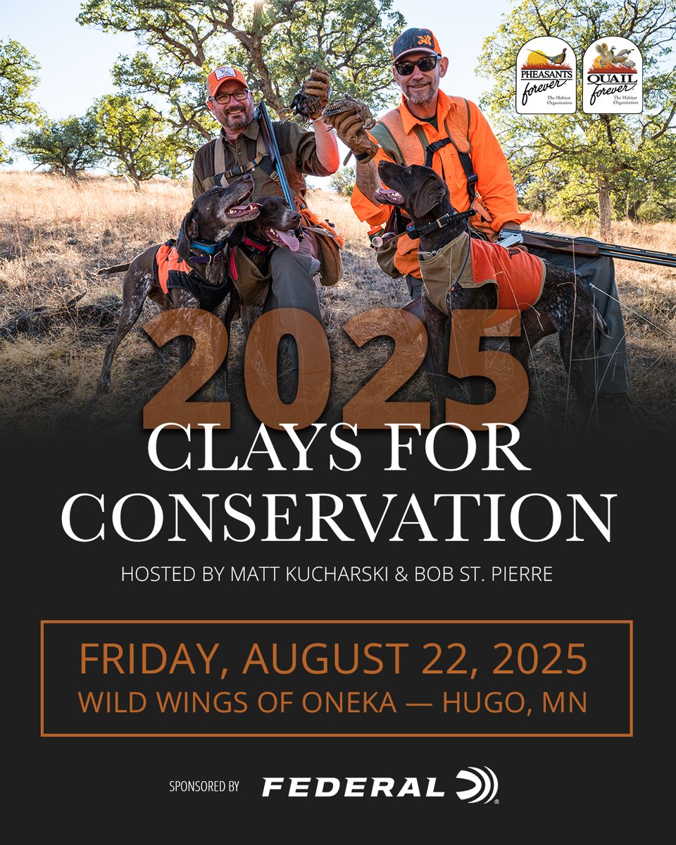YOU ARE INVITED!
The 9th annual <a href="/mkucharski/">Matt Kucharski</a> &amp; St.Pierre Clays for Conservation event will be held on Friday, August 22rd at Wild Wings of Oneka in Hugo, Minnesota. All proceeds will go toward the wildlife habitat conservation mission of <a href="/pheasants4ever/">Pheasants Forever</a>  and <a href="/quail4ever/">Quail Forever</a> .