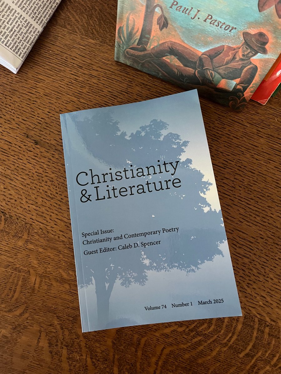 I’m honored to have a poem featured in this special issue of Christianity &amp; Literature (Johns Hopkins University Press), on “Christianity and Contemporary Poetry.” Here with Dana Gioia, Karen An-Hwei Lee, Scott Cairns,  Malcolm Guite, Shane McCrae, Jane Zwart, and so many others.