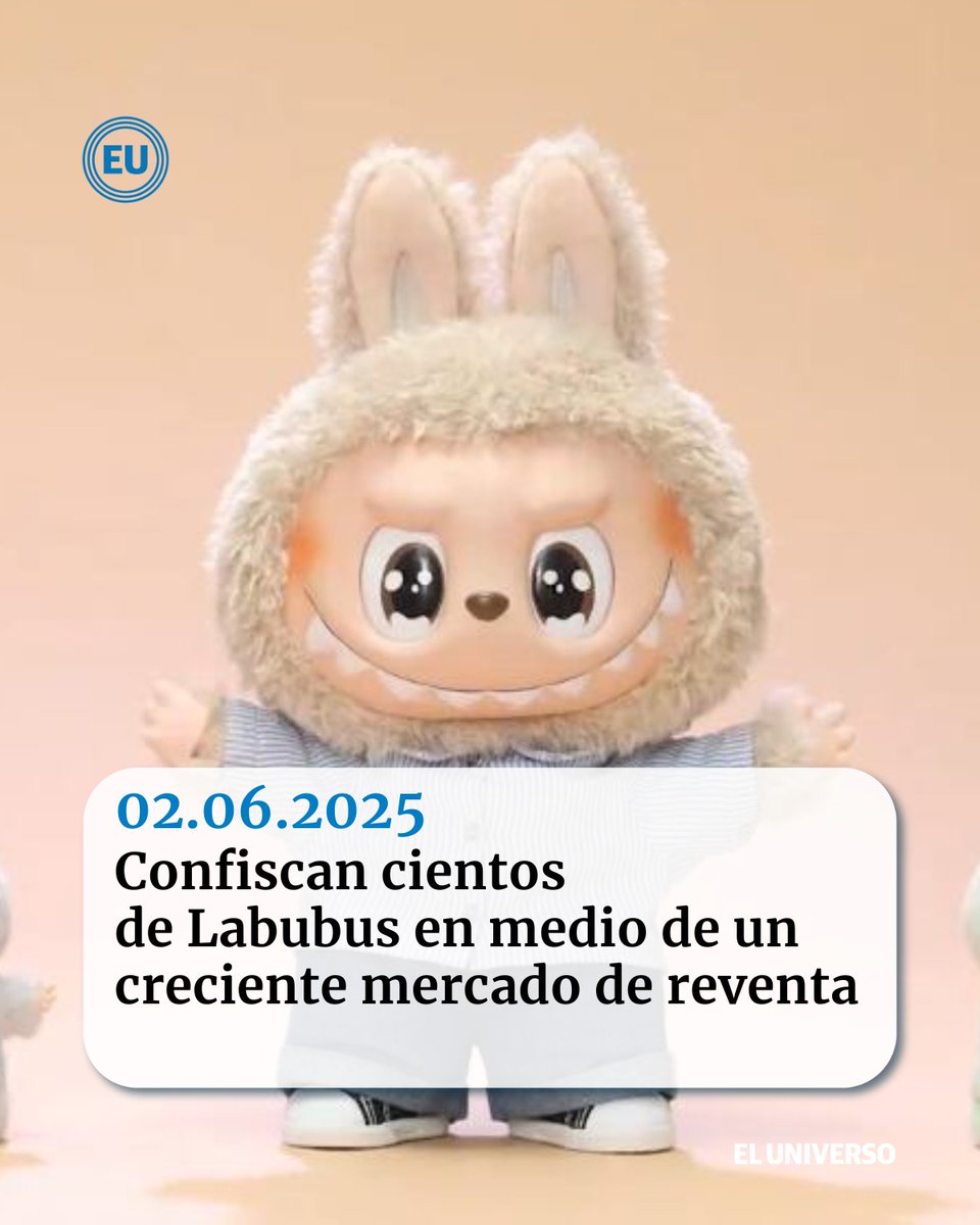 eluniversocom's tweet image. Confiscan cientos de #Labubus en medio de un creciente mercado de reventa ow.ly/3L1950W2Wlt
