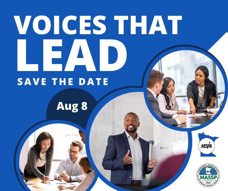 Mark your calendar for August 8! Voices that Lead is a powerful, one-day event designed by BIPOC leaders for school administrators. This dynamic event will launch your school year with purpose and hope. Stay tuned for details—you won’t want to miss it! <a href="/mnprincipals/">MASSP</a>