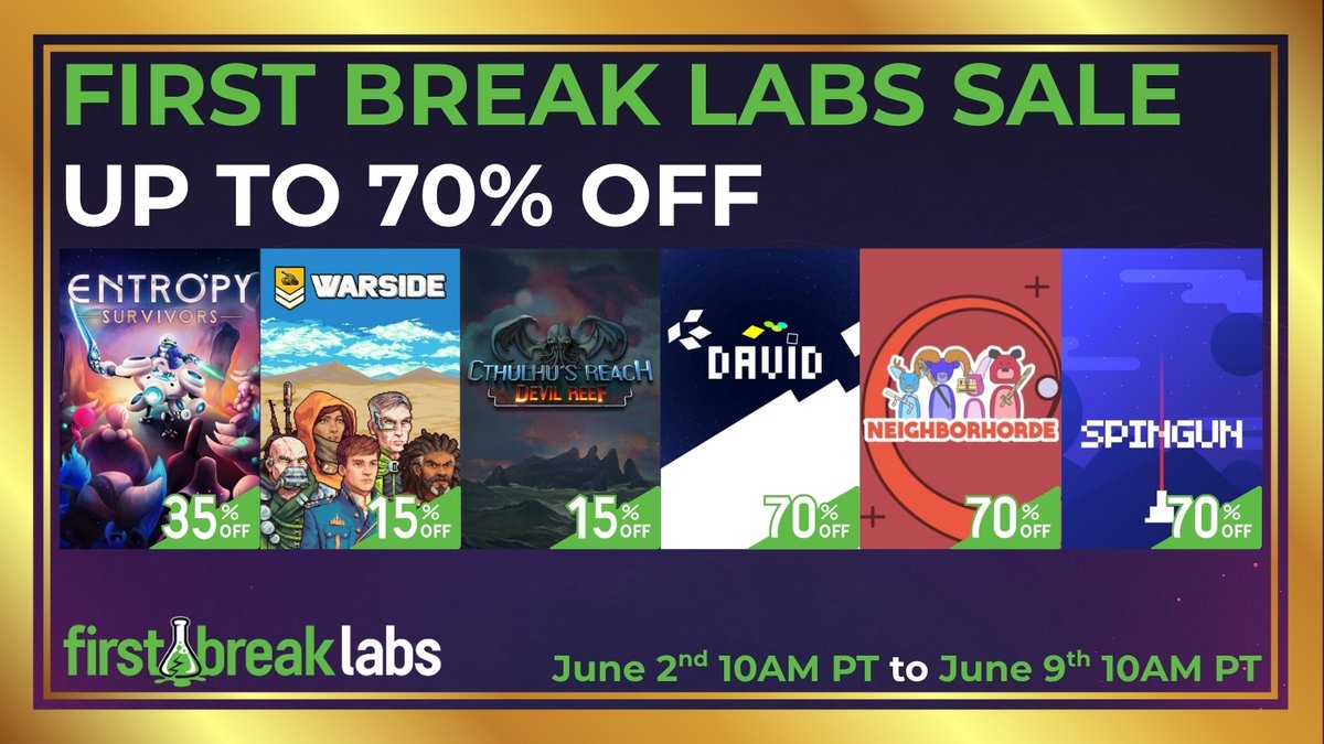 The First Break Labs Sale runs from now until June 9th, 10AM PT!

store.steampowered.com/publisher/Firs…

Get up to 70% Off ALL First Break Labs games, including:

🐸 Entropy Survivors - 35% Off
🪖 Warside - 15% Off
🦑 Cthulhu's Reach: Devil Reef - 15% Off
◻️ David. - 70% Off
🐏 Neighborhorde -