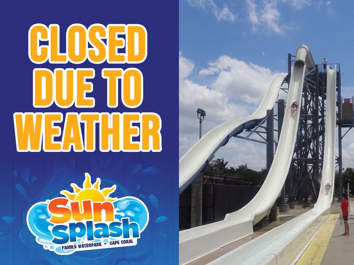 SunSplash is closing for the remainder of today 6/2 due to weather.