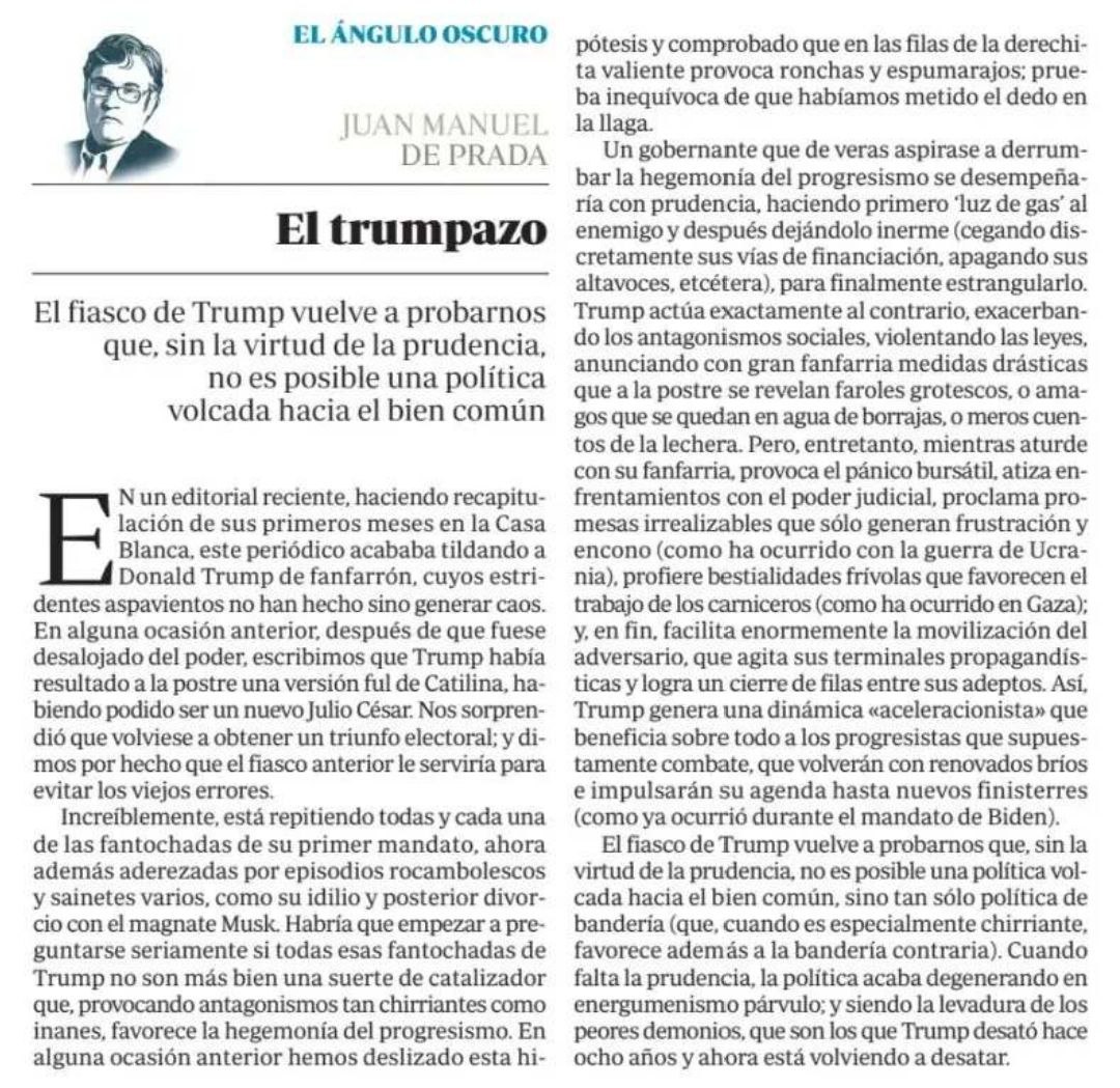 Juan Manuel de Prada: «Increíblemente, está repitiendo todas y cada una de las fantochadas de su primer mandato, ahora además aderezadas por episodios rocambolescos y sainetes varios, como su idilio y posterior divorcio con el magnate Musk.»

abc.es/opinion/juan-m…