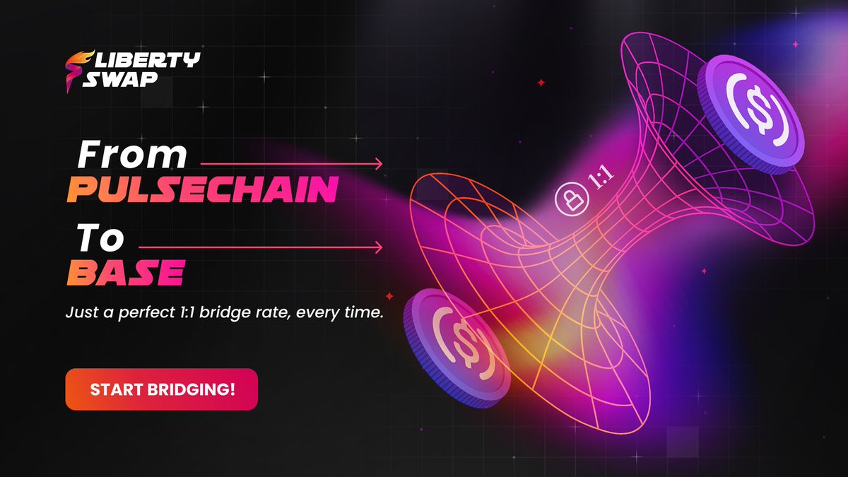 🚨 Liberty Swap Now Supports Bridging from #PulseChain to #Base 🚨

We're excited to announce a major update:
👉You can now bridge assets from PulseChain to Base directly on #LibertySwap 🚀🚀

✅ Fully live and functional
🔁 Seamless cross-chain experience
💸 Flat 0.5% bridge fee