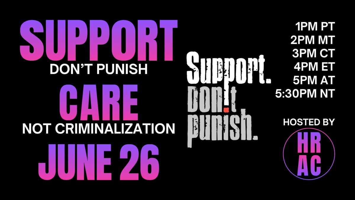 Harm Reduction Action Collective (HRAC) (@hracollective) on Twitter photo 📣REGISTER NOW📣
❤️🔥Support. Don’t Punish – Care Not Criminalization
🗓June 26, 2025
⏰1pm PT · 2pm MT · 3pm CT · 4pm ET · 5pm AT · 5:30pm NT
🎟Register now for a special virtual event marking <a href="/SDPcampaign/">Support.Don't Punish</a> 2025.
🔗 supportdontpunish2025.eventbrite.ca 📣REGISTER NOW📣
❤️🔥Support. Don’t Punish – Care Not Criminalization
🗓June 26, 2025
⏰1pm PT · 2pm MT · 3pm CT · 4pm ET · 5pm AT · 5:30pm NT
🎟Register now for a special virtual event marking <a href="/SDPcampaign/">Support.Don't Punish</a> 2025.
🔗 supportdontpunish2025.eventbrite.ca
