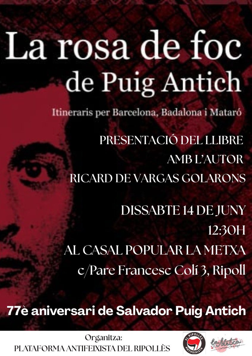 Us esprerem dissabte 14 de juny, a partir de les 12:30h al Casal Popular la Metxa per celebrar el 77è aniversari de Salvador Puig Antic, de la mà de Ricard Vargas, que ens presentarà el seu llibre La Rosa de foc de Puig Antich.