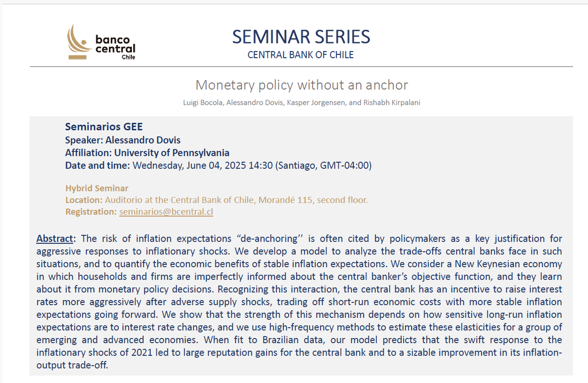 Central Bank of Chile Research (@cbchileresearch) on Twitter photo 🚨Hybrid Seminar 🚨
This Wednesday 4th at 14:30 hrs (GMT-4:00) we will have Alessandro Dovis (University of Pennsylvania) at the <a href="/bcentralchile/">Banco Central de Chile</a> presenting his work titled “Monetary policy without an anchor".
Registration 👉seminarios@bcentral.cl 🚨Hybrid Seminar 🚨
This Wednesday 4th at 14:30 hrs (GMT-4:00) we will have Alessandro Dovis (University of Pennsylvania) at the <a href="/bcentralchile/">Banco Central de Chile</a> presenting his work titled “Monetary policy without an anchor".
Registration 👉seminarios@bcentral.cl