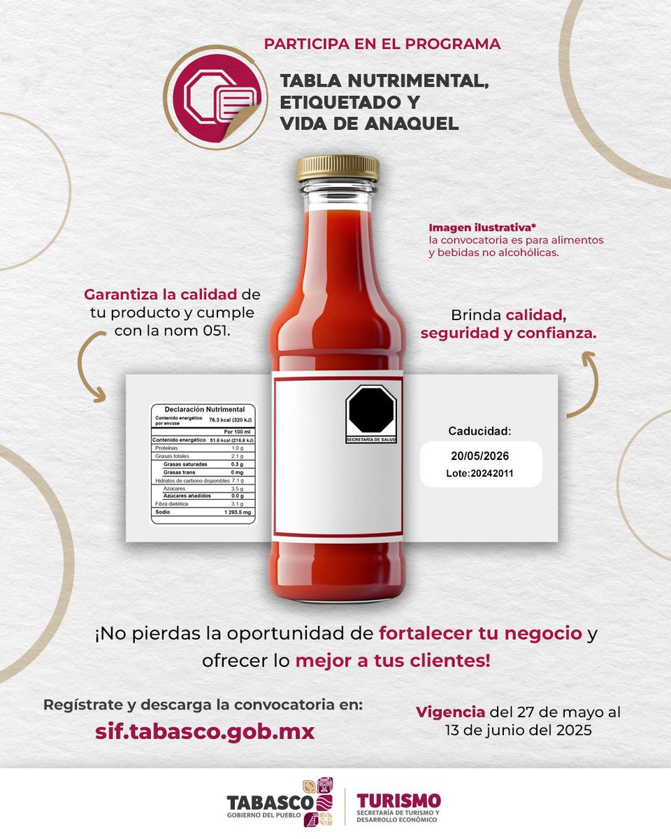 ✅ ¡Únete al programa "Tabla Nutrimental, Etiquetado y Vida de Anaquel"!

Si eres productor de alimentos o bebidas no alcohólicas en Tabasco, esta es tu oportunidad. 📦

📅 Vigencia del 27 de mayo al 13 de junio.
📍Regístrate en: sif.tabasco.gob.mx

#TurismoTabasco